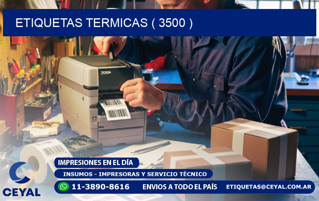 ETIQUETAS TERMICAS ( 3500 )