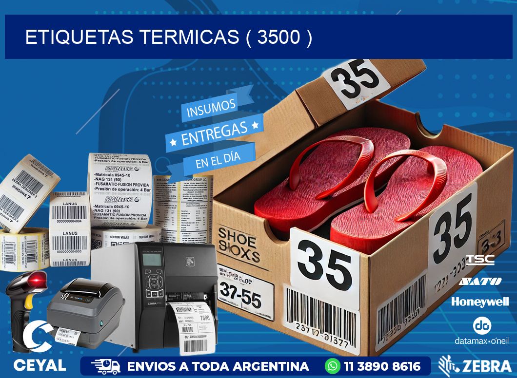 ETIQUETAS TERMICAS ( 3500 )