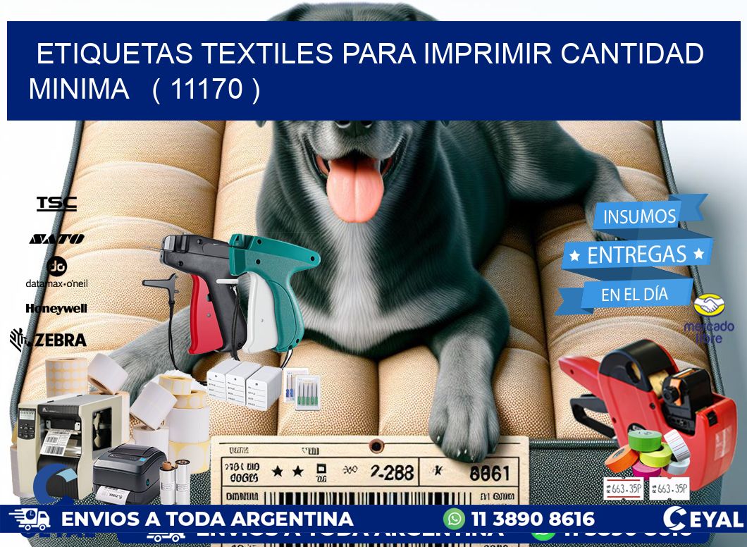 ETIQUETAS TEXTILES PARA IMPRIMIR CANTIDAD MINIMA ( 11170 )