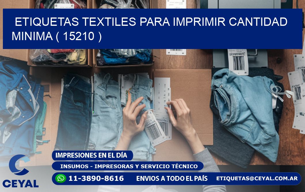 ETIQUETAS TEXTILES PARA IMPRIMIR CANTIDAD MINIMA ( 15210 )