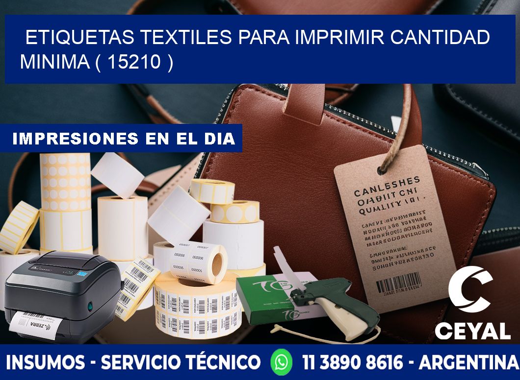 ETIQUETAS TEXTILES PARA IMPRIMIR CANTIDAD MINIMA ( 15210 )