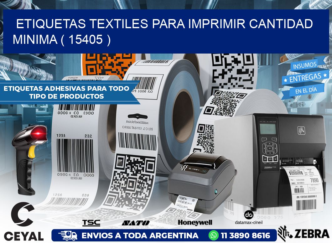 ETIQUETAS TEXTILES PARA IMPRIMIR CANTIDAD MINIMA ( 15405 )