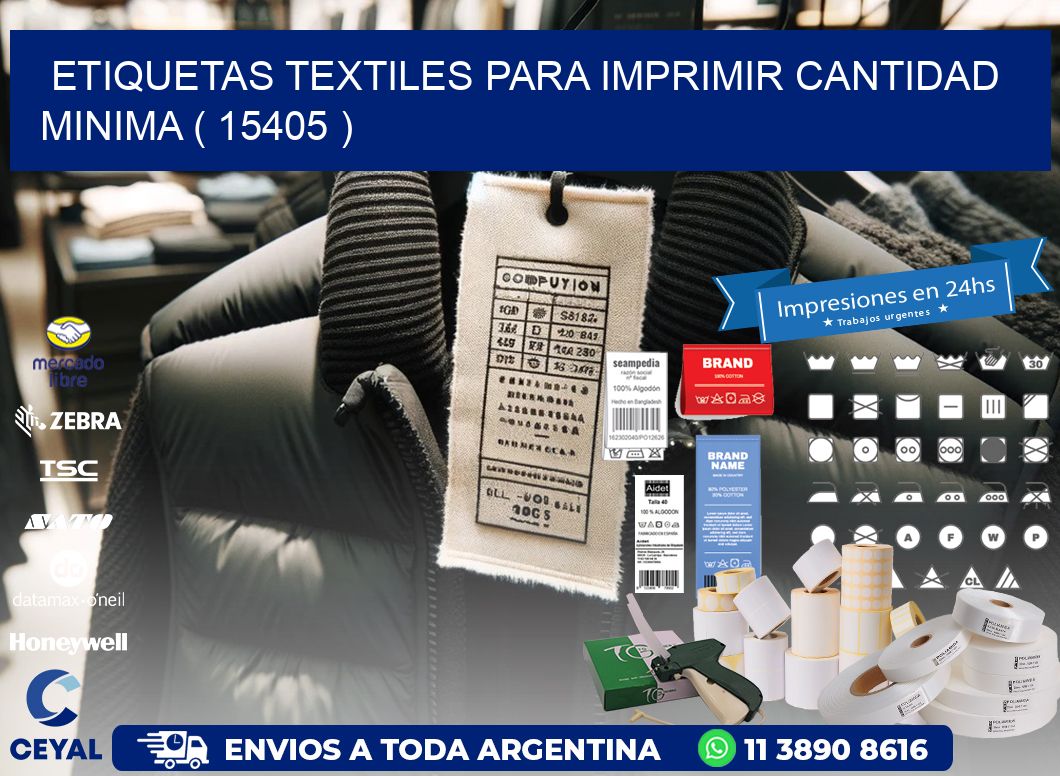 ETIQUETAS TEXTILES PARA IMPRIMIR CANTIDAD MINIMA ( 15405 )