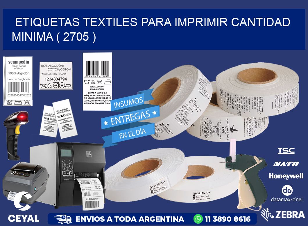 ETIQUETAS TEXTILES PARA IMPRIMIR CANTIDAD MINIMA ( 2705 )
