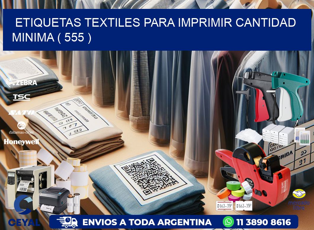 ETIQUETAS TEXTILES PARA IMPRIMIR CANTIDAD MINIMA ( 555 )