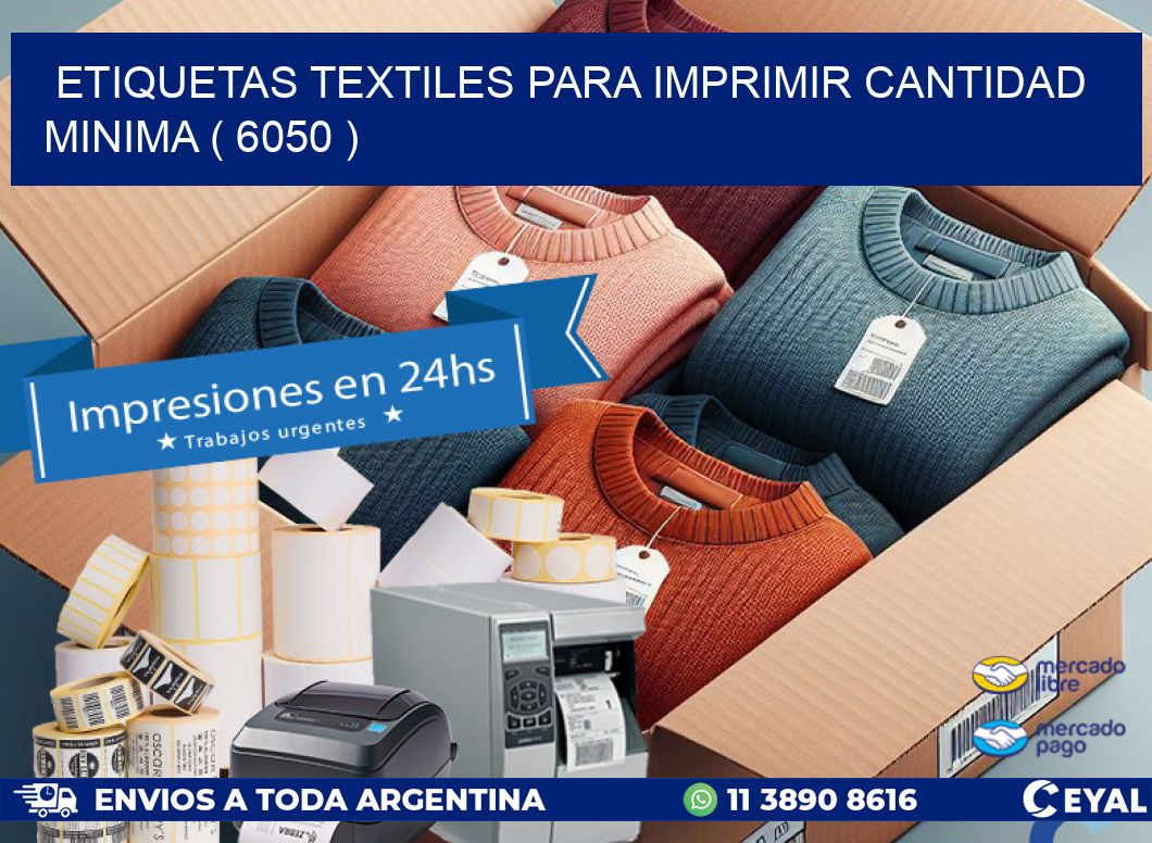 ETIQUETAS TEXTILES PARA IMPRIMIR CANTIDAD MINIMA ( 6050 )