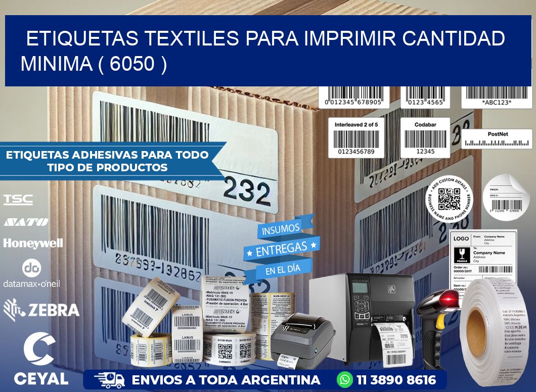 ETIQUETAS TEXTILES PARA IMPRIMIR CANTIDAD MINIMA ( 6050 )