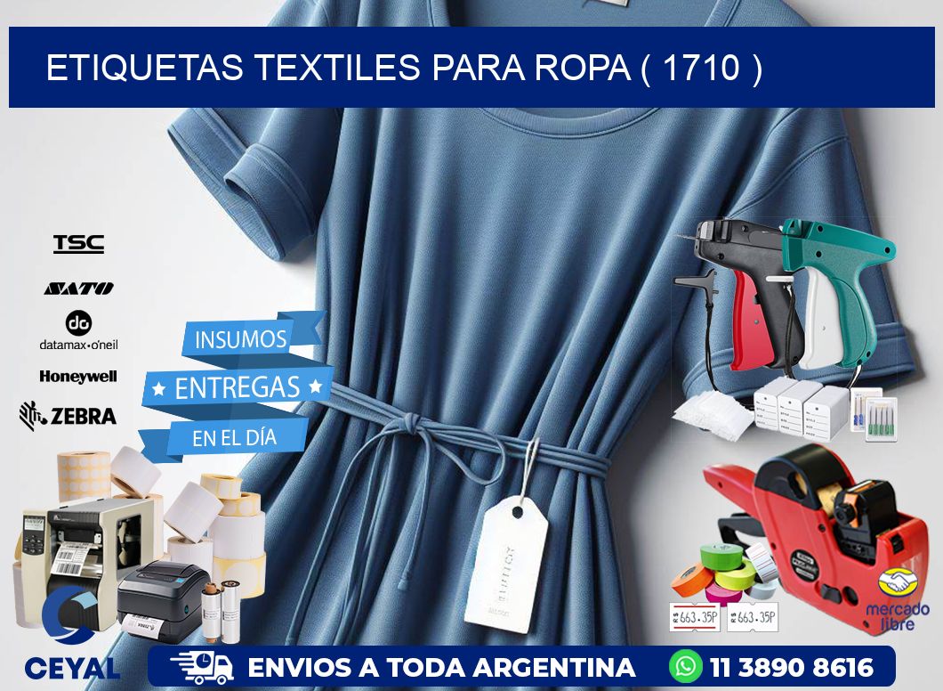 ETIQUETAS TEXTILES PARA ROPA ( 1710 )