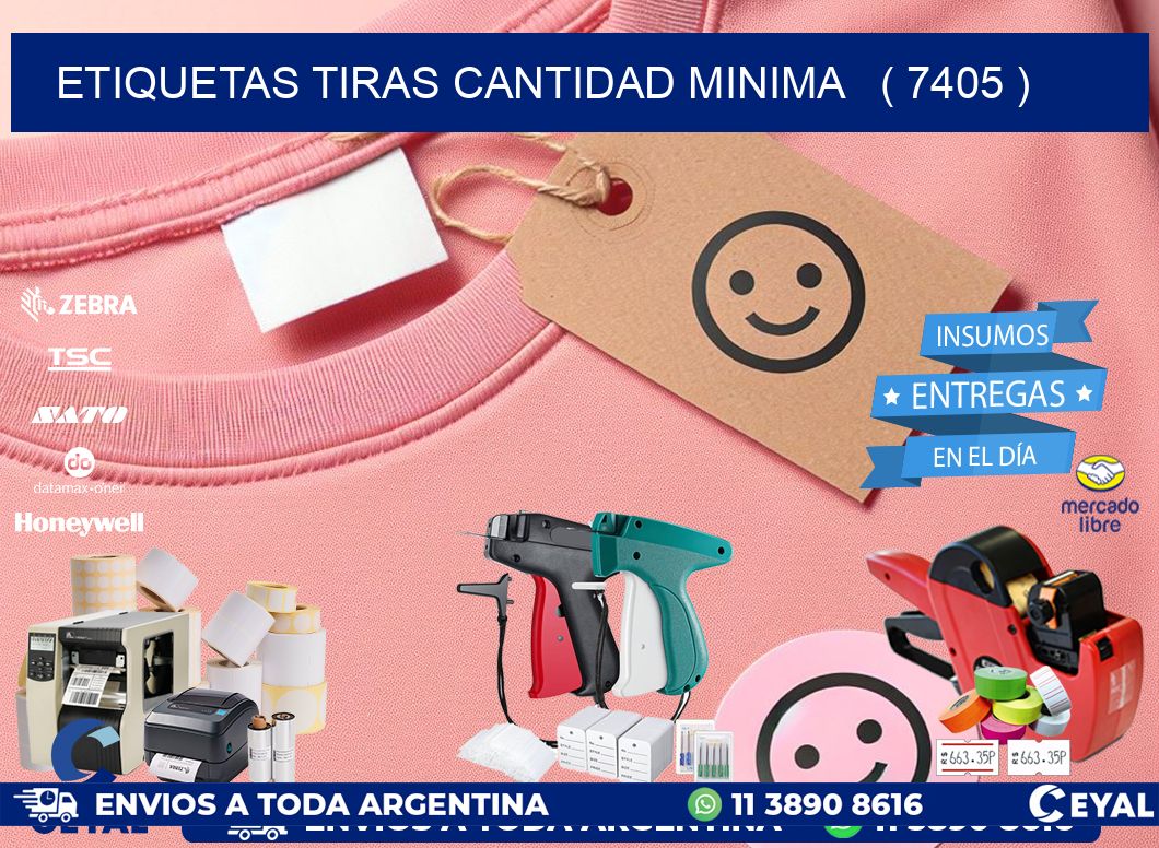 ETIQUETAS TIRAS CANTIDAD MINIMA   ( 7405 )