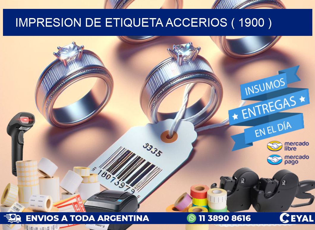 IMPRESION DE ETIQUETA ACCERIOS ( 1900 )