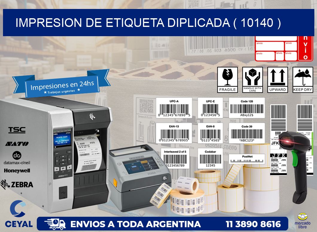 IMPRESION DE ETIQUETA DIPLICADA ( 10140 )