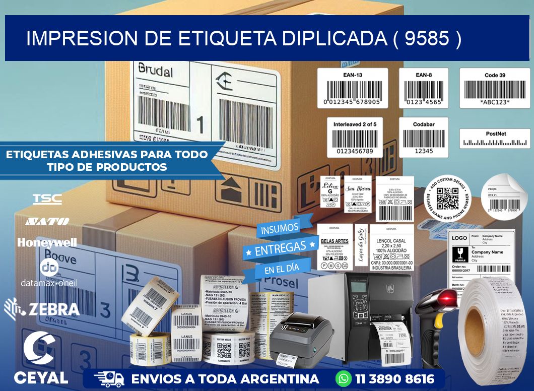 IMPRESION DE ETIQUETA DIPLICADA ( 9585 )