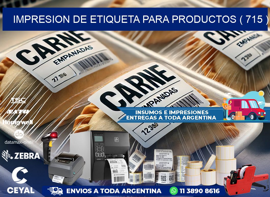IMPRESION DE ETIQUETA PARA PRODUCTOS ( 715 )