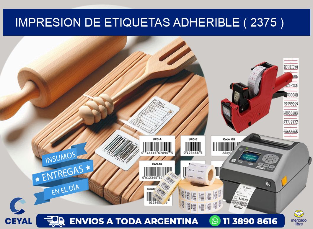 IMPRESION DE ETIQUETAS ADHERIBLE ( 2375 )