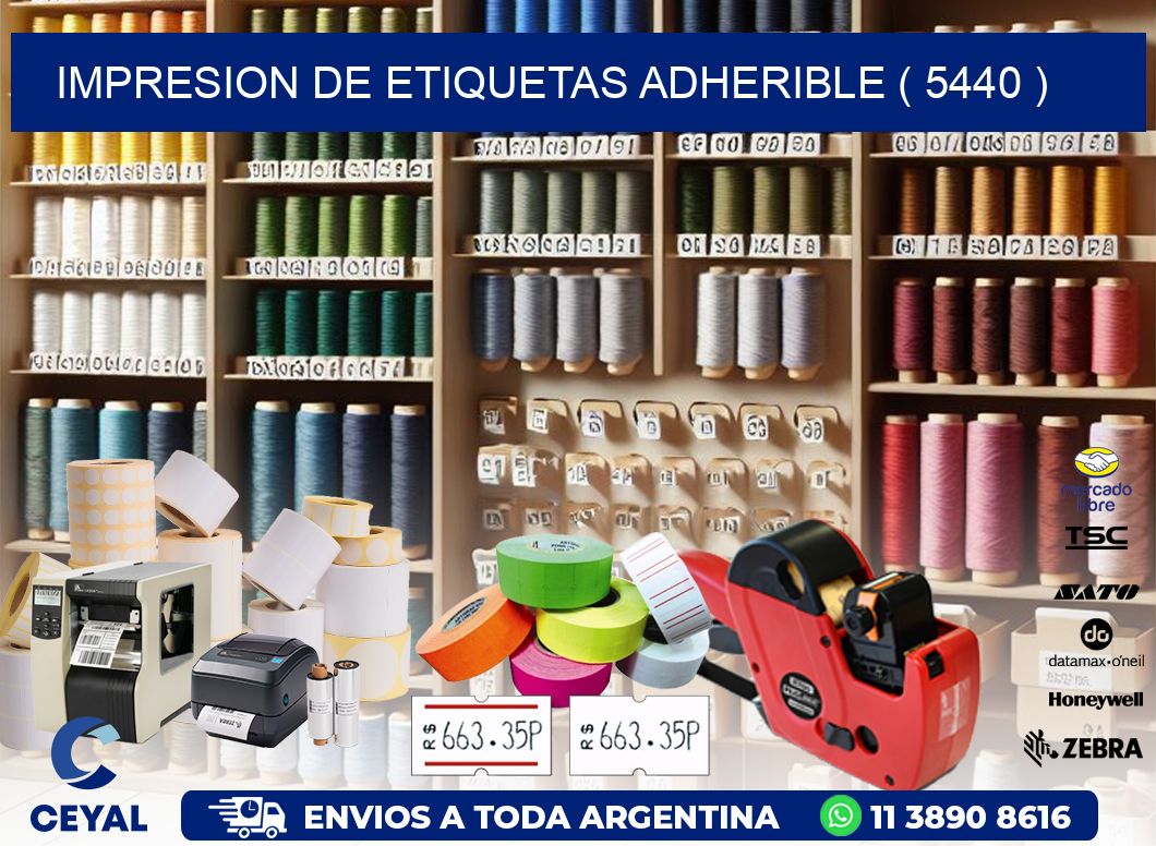 IMPRESION DE ETIQUETAS ADHERIBLE ( 5440 )
