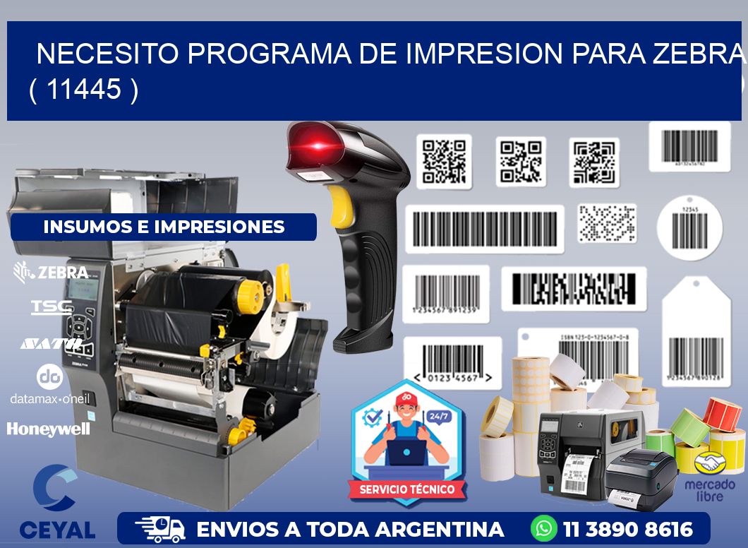 NECESITO PROGRAMA DE IMPRESION PARA ZEBRA ( 11445 )