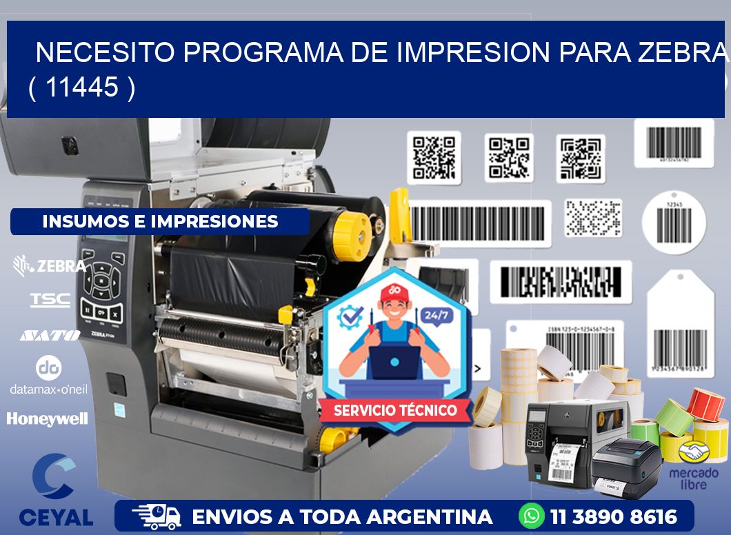 NECESITO PROGRAMA DE IMPRESION PARA ZEBRA ( 11445 )