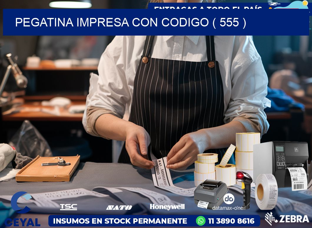 PEGATINA IMPRESA CON CODIGO ( 555 )