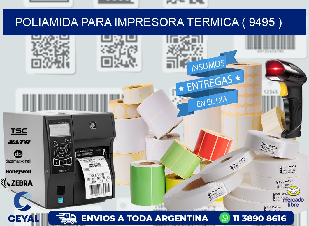 POLIAMIDA PARA IMPRESORA TERMICA ( 9495 )