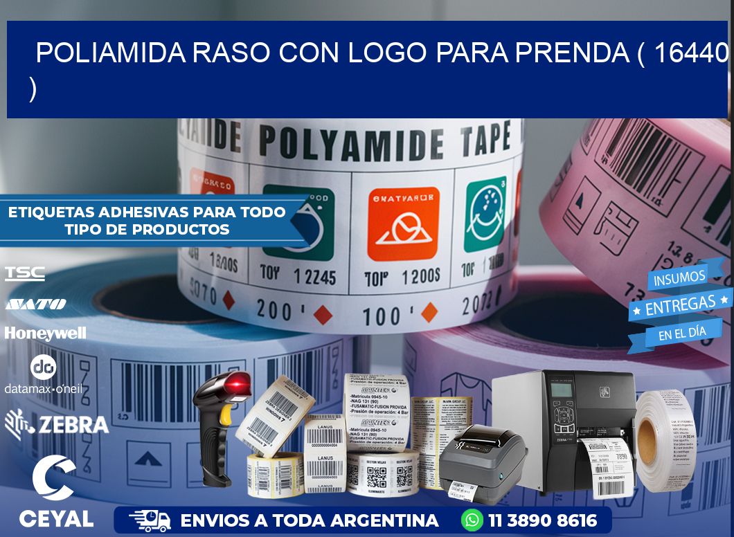 POLIAMIDA RASO CON LOGO PARA PRENDA ( 16440 )