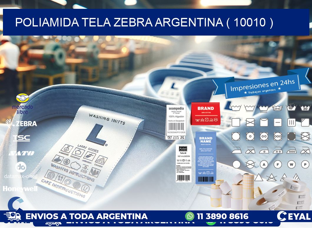 POLIAMIDA TELA ZEBRA ARGENTINA ( 10010 )