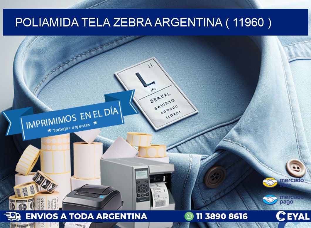 POLIAMIDA TELA ZEBRA ARGENTINA ( 11960 )