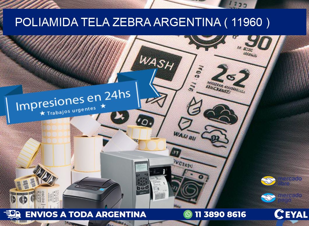 POLIAMIDA TELA ZEBRA ARGENTINA ( 11960 )