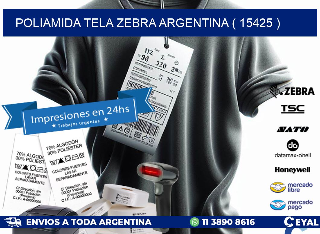 POLIAMIDA TELA ZEBRA ARGENTINA ( 15425 )