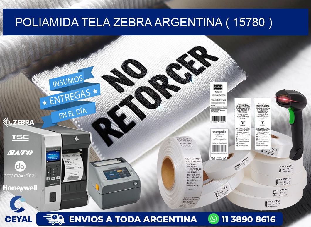 POLIAMIDA TELA ZEBRA ARGENTINA ( 15780 )