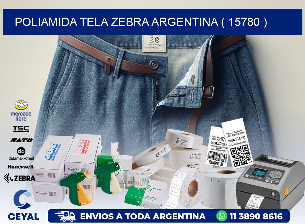POLIAMIDA TELA ZEBRA ARGENTINA ( 15780 )
