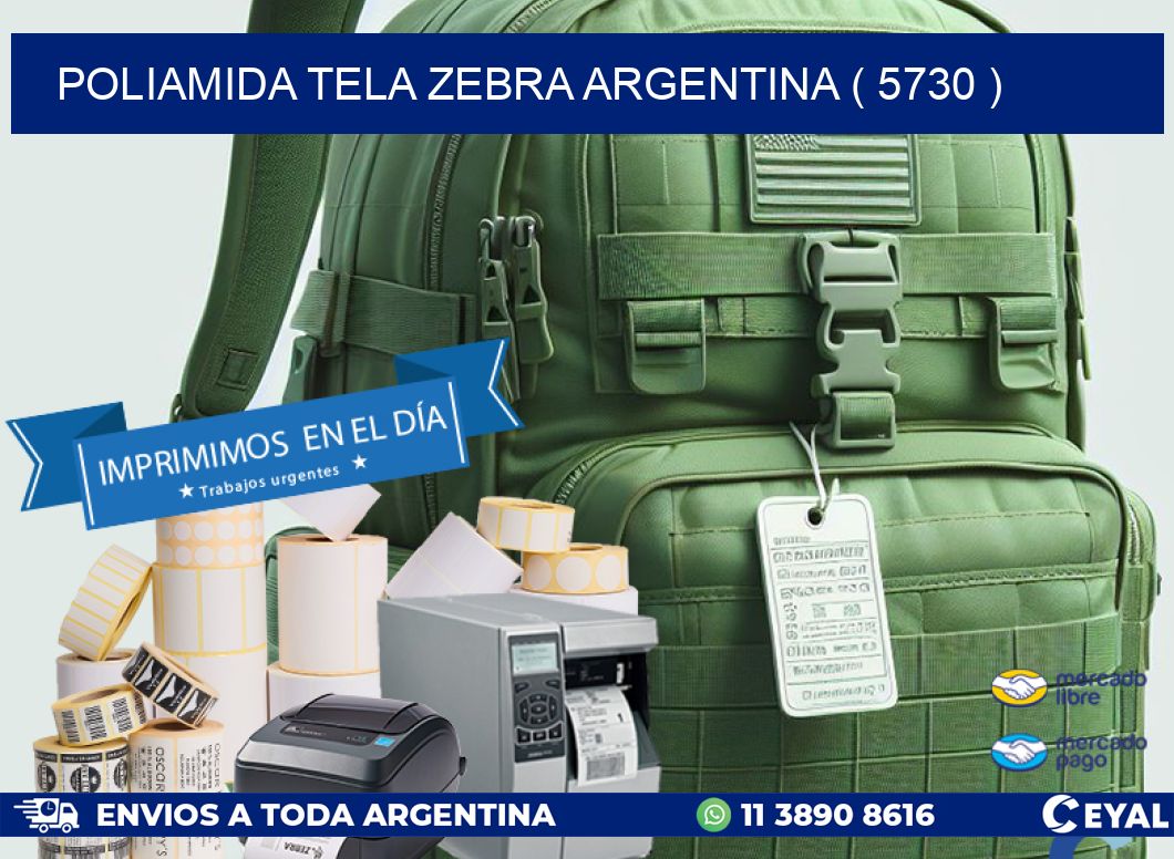 POLIAMIDA TELA ZEBRA ARGENTINA ( 5730 )