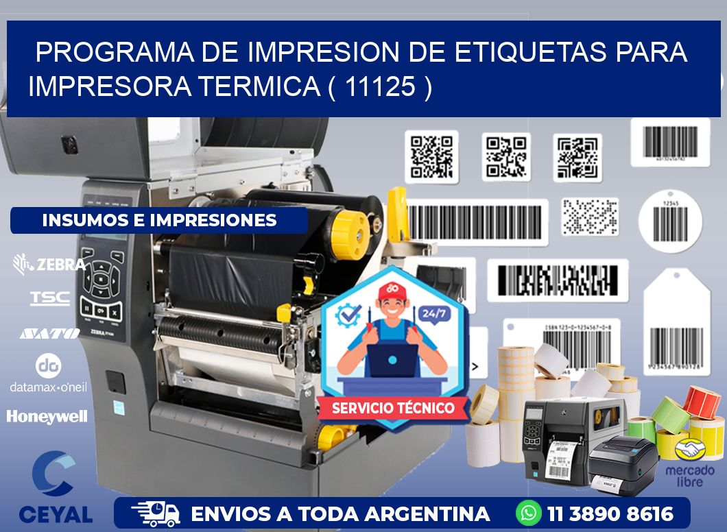 PROGRAMA DE IMPRESION DE ETIQUETAS PARA IMPRESORA TERMICA ( 11125 )