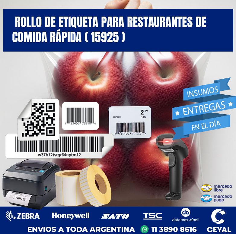 ROLLO DE ETIQUETA PARA RESTAURANTES DE COMIDA RÁPIDA ( 15925 )