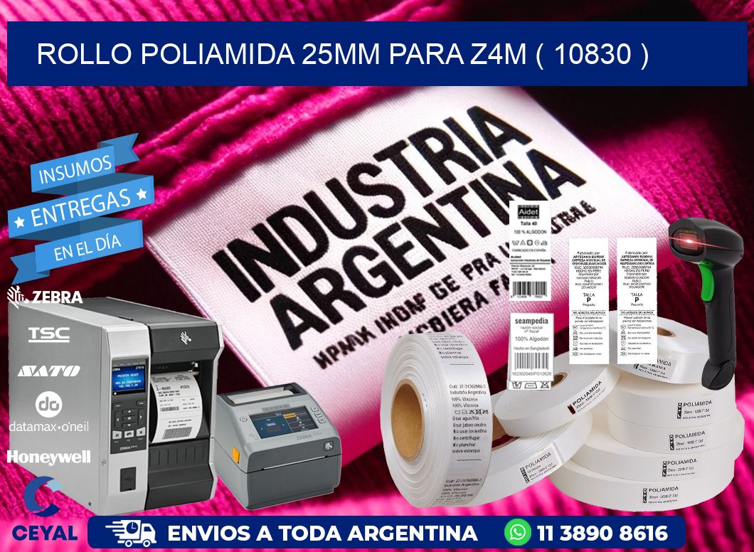 ROLLO POLIAMIDA 25MM PARA Z4M ( 10830 )