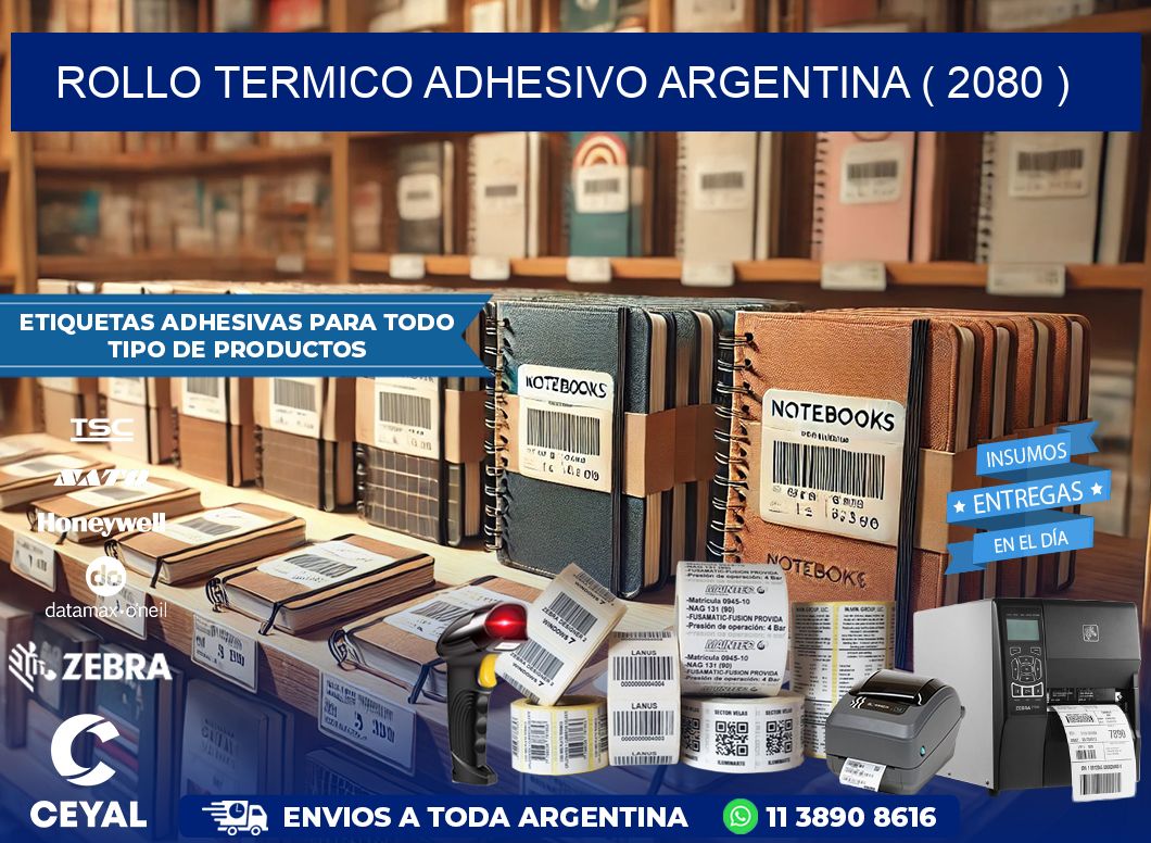 ROLLO TERMICO ADHESIVO ARGENTINA ( 2080 )