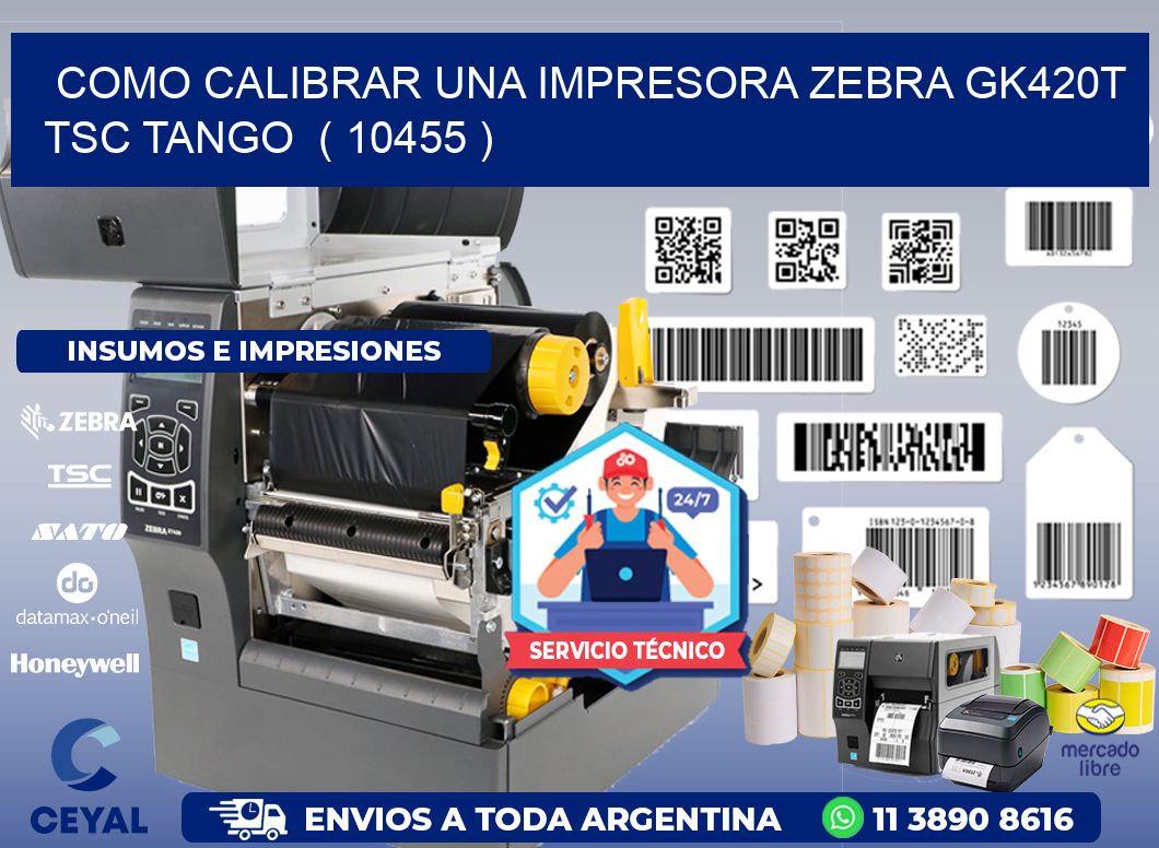 como calibrar una impresora zebra gk420t TSC TANGO ( 10455 )