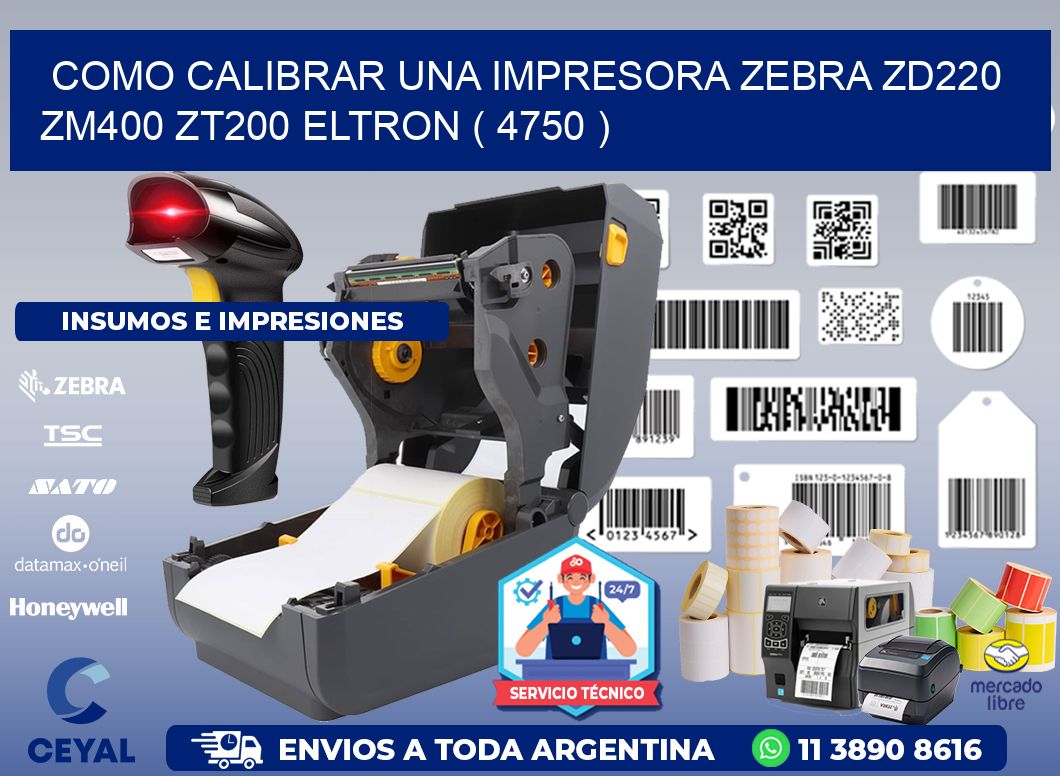 como calibrar una impresora zebra zd220 ZM400 ZT200 ELTRON ( 4750 )