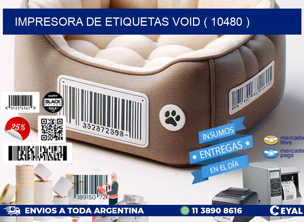 impresora de etiquetas VOID ( 10480 )