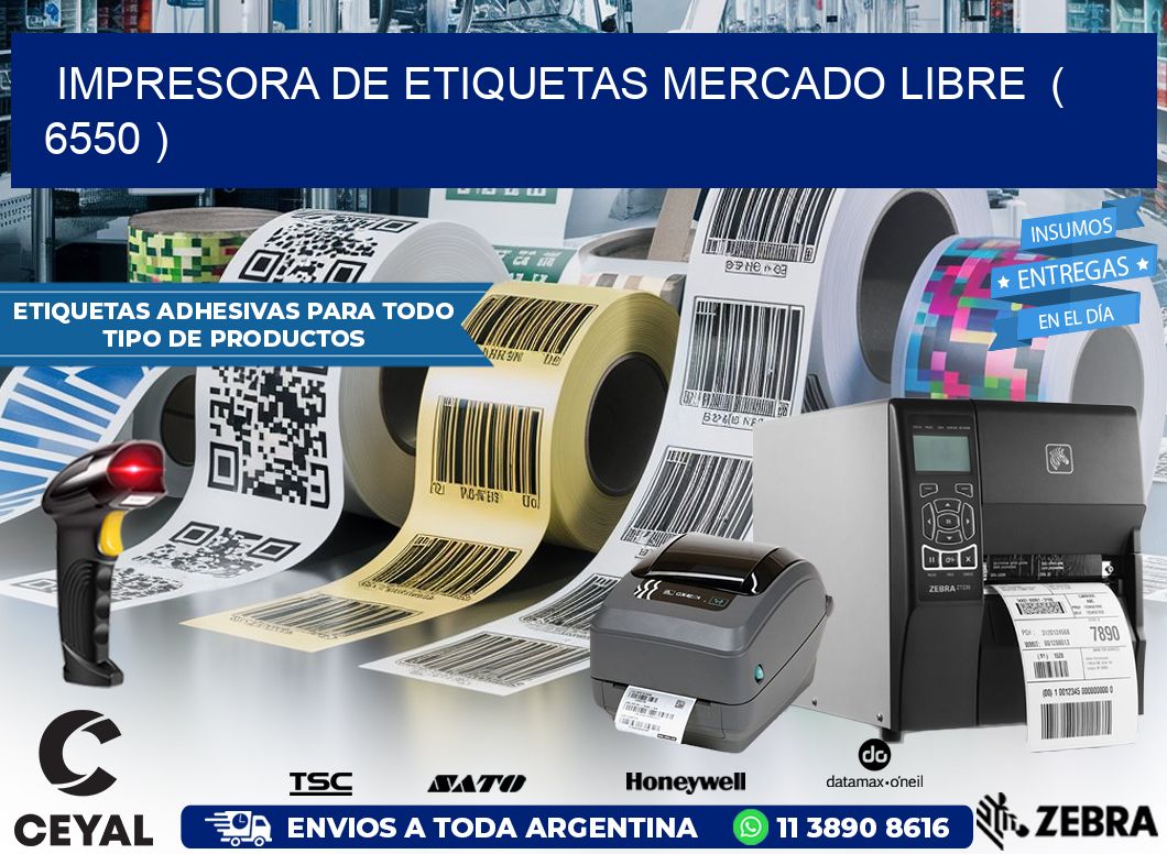 impresora de etiquetas mercado libre  ( 6550 )