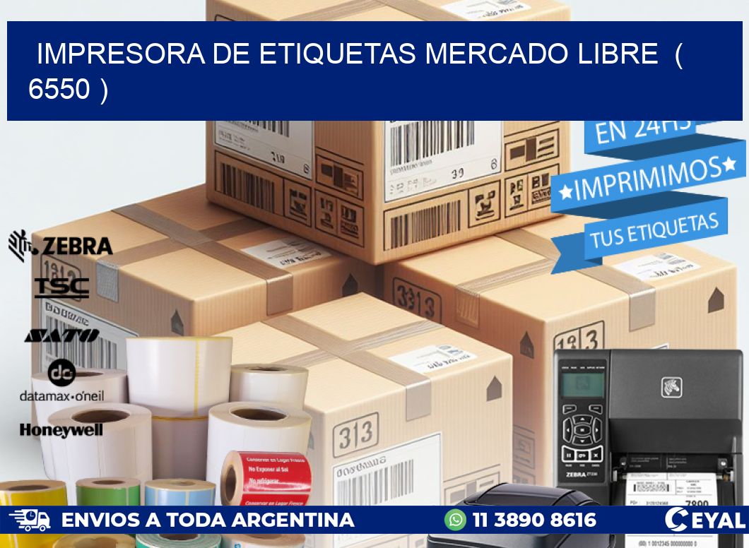 impresora de etiquetas mercado libre ( 6550 )