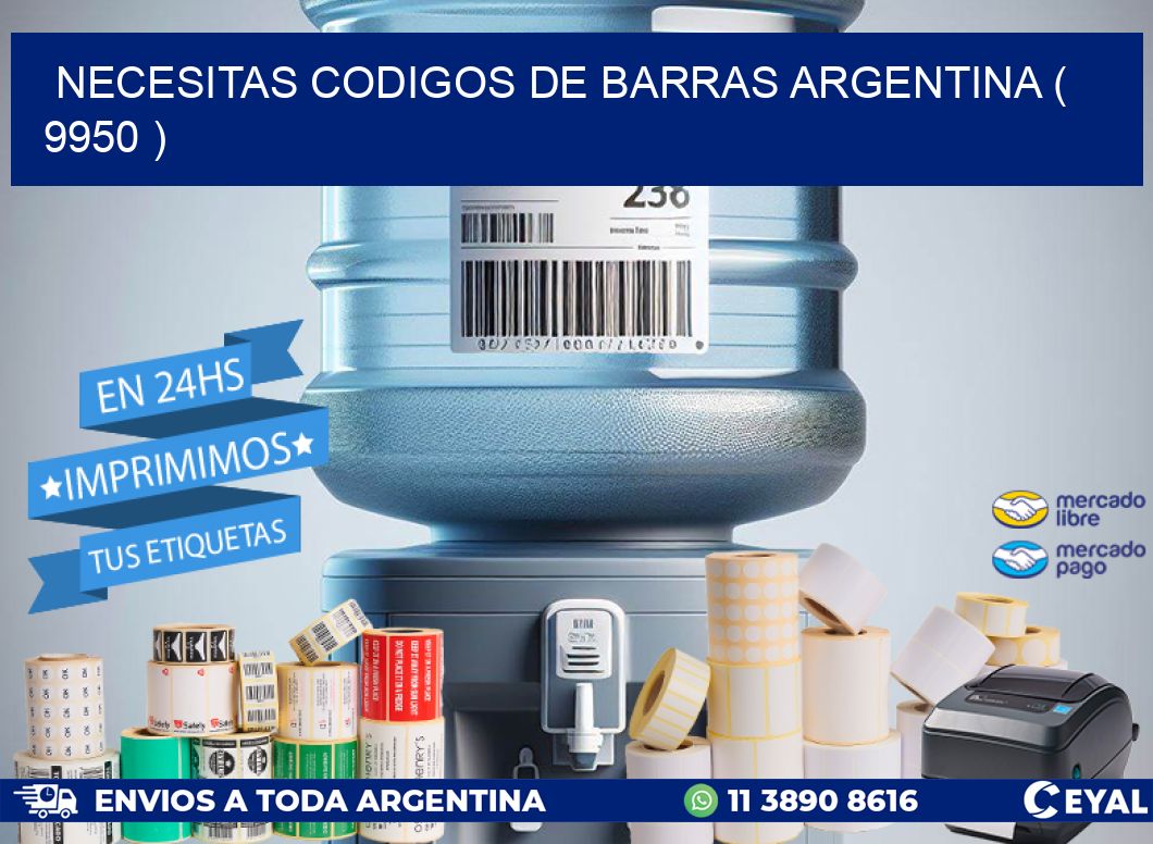 necesitas codigos de barras argentina ( 9950 )
