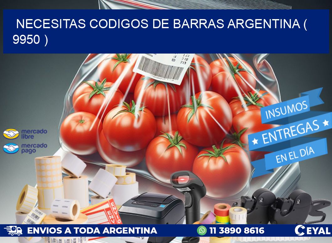 necesitas codigos de barras argentina ( 9950 )