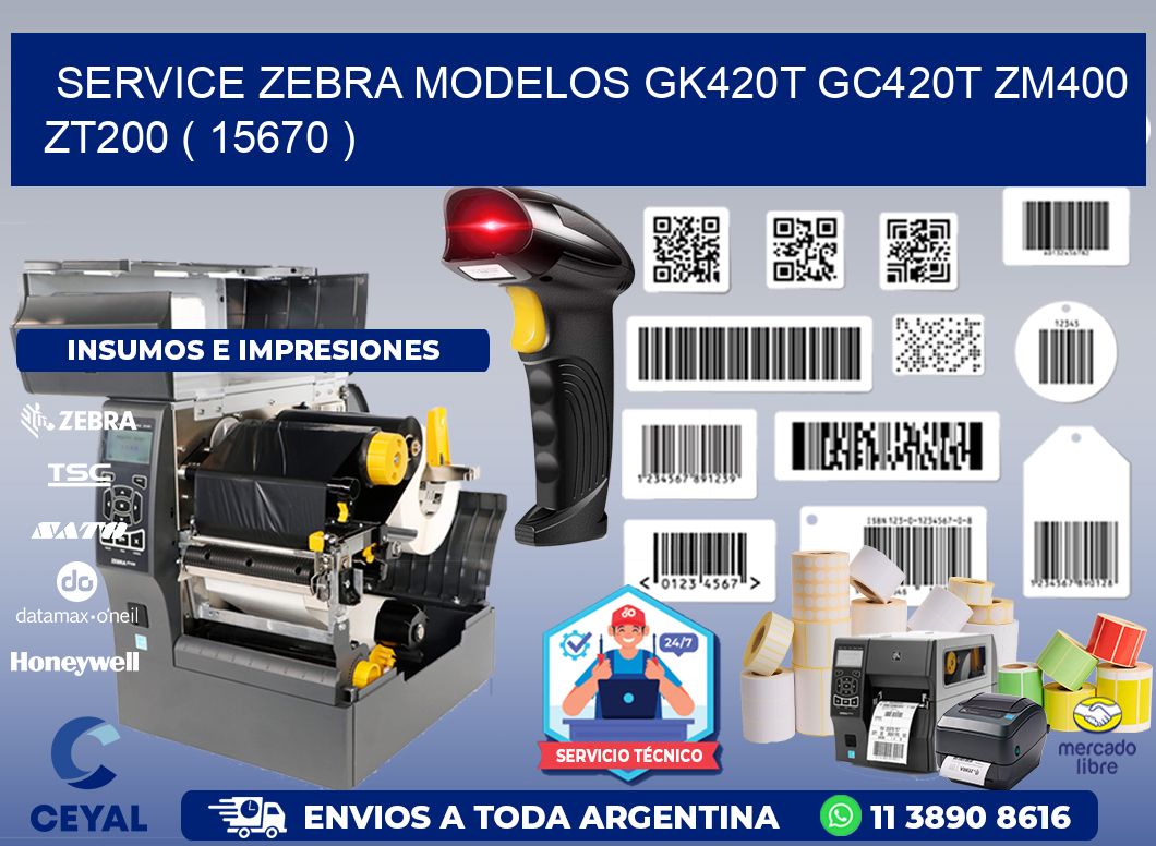 service zebra MODELOS GK420T GC420T ZM400 ZT200 ( 15670 )