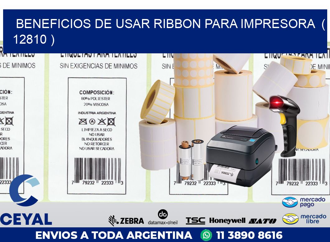 BENEFICIOS DE USAR RIBBON PARA IMPRESORA  ( 12810 )