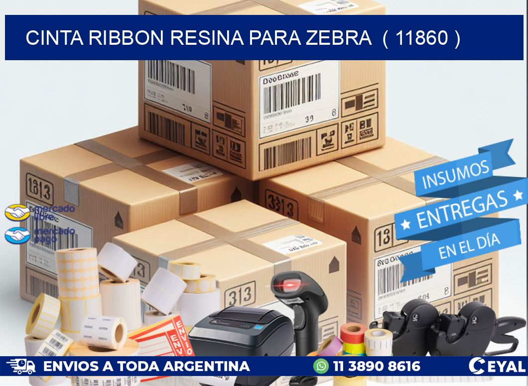 CINTA RIBBON RESINA PARA ZEBRA ( 11860 )