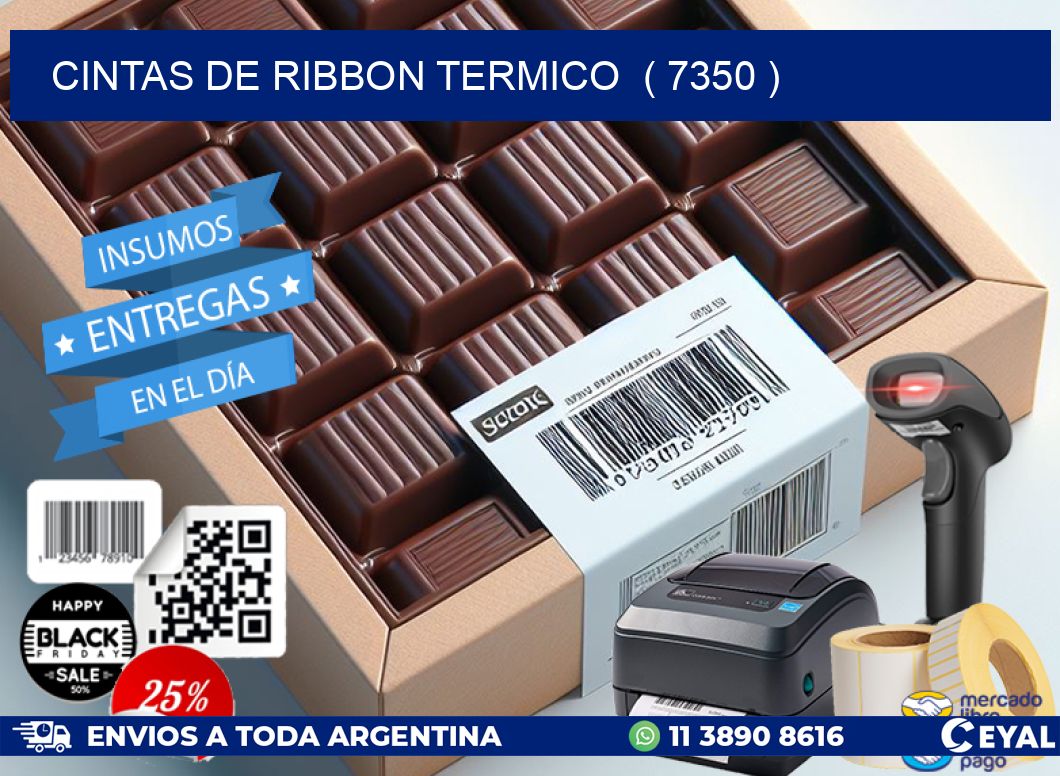 CINTAS DE RIBBON TERMICO ( 7350 )
