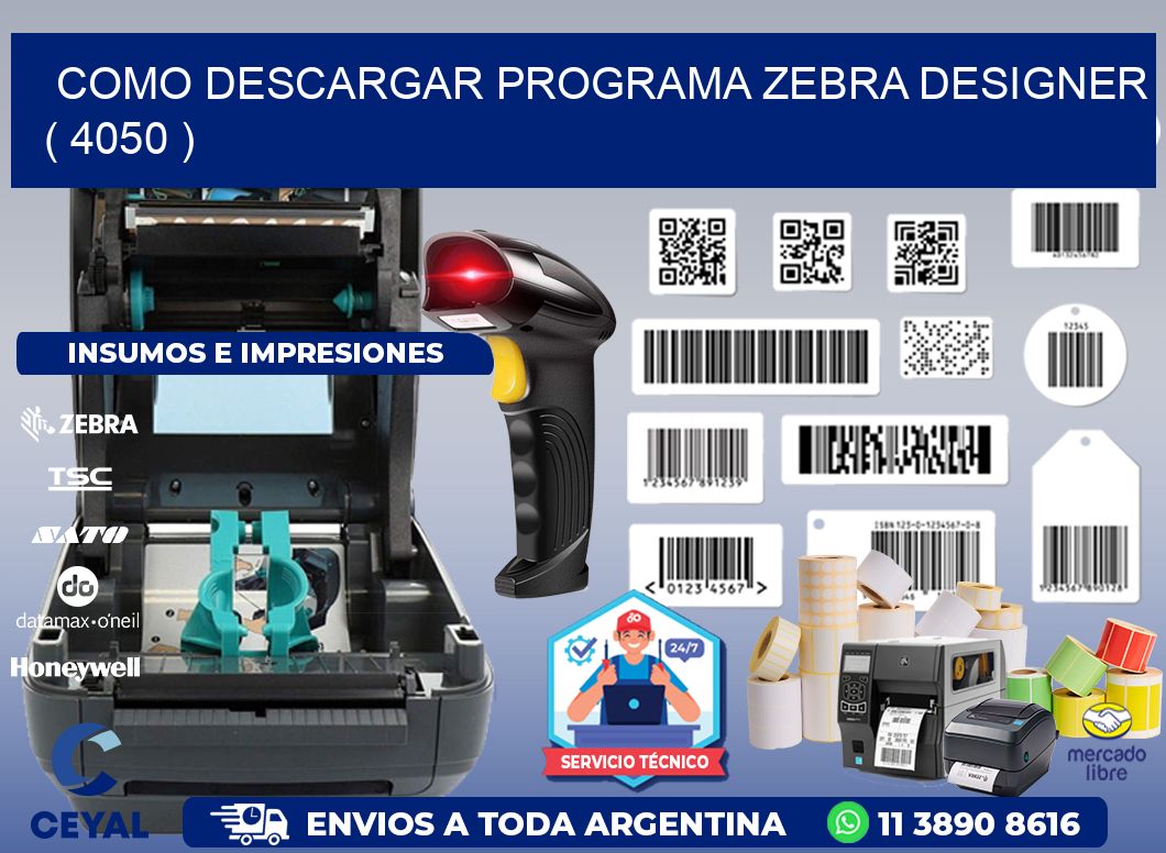 COMO DESCARGAR PROGRAMA ZEBRA DESIGNER ( 4050 )