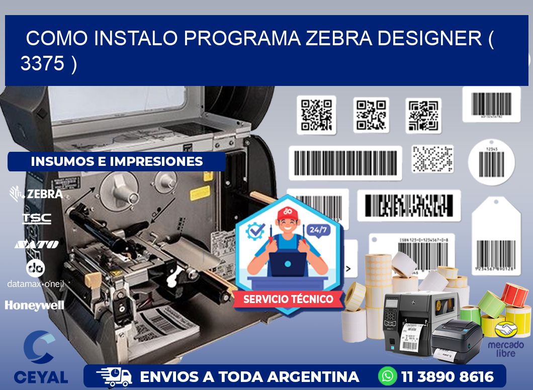 COMO INSTALO PROGRAMA ZEBRA DESIGNER ( 3375 )