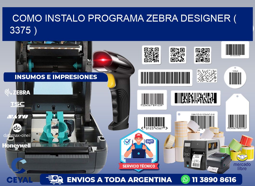 COMO INSTALO PROGRAMA ZEBRA DESIGNER ( 3375 )