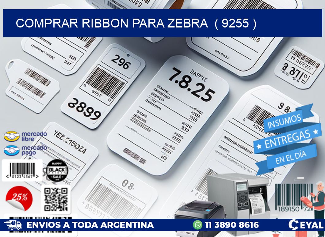 COMPRAR RIBBON PARA ZEBRA ( 9255 )